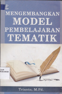 Image of Mengembangkan model pembelajaran tematik