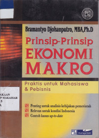 Image of Prinsip-prinsip ekonomi makro: praktis untuk mahasiswa & pebisnis