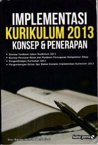 Image of Implementasi kurikulum 2013 konsep dan penerapan