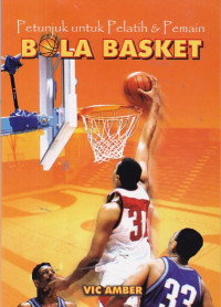 Image of Petunjuk untuk pelatih dan pemain bola basket