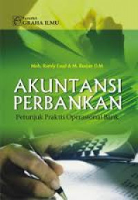 Image of Akuntansi perbankan : Petunjuk praktis operasional bank