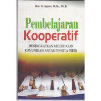 Image of Pembelajaran kooperatif: meningkatkan kecerdasan komunikasi antar peserta didik